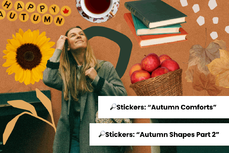 A dynamic collage featuring various elements of autumn. A smiling woman in a gray coat looks up toward the upper right. Around her are collage elements like a basket of red apples, a teacup with a steaming beverage, stacked books, and falling leaves. The words "HAPPY AUTUMN" are spelled out with letter tiles on the upper left. The background is a textured orange color. There are two magnifying glass icons with text, one labeled "Stickers: 'Autumn Comforts'" and the other "Stickers: 'Autumn Shapes Part 2'".
