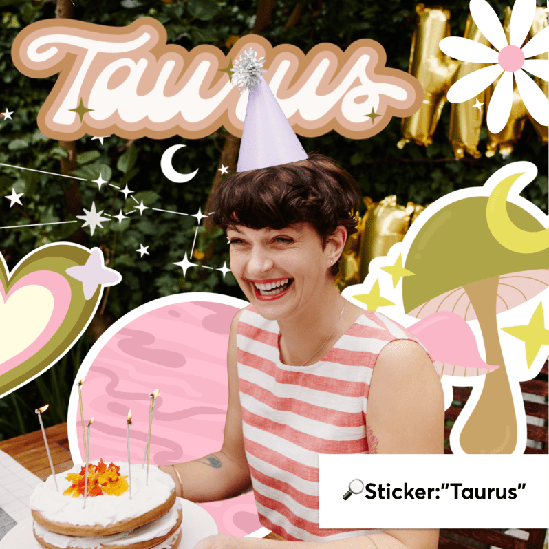 Taurus birthday collage featuring a smiling person wearing a party hat with a cake, “Taurus” text, and zodiac sticker illustrations (horns, stars, moon, and flower) for Taurus season social posts.